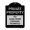Signmission Private Property No Long-Term Parking Permitted Heavy-Gauge Aluminum Sign, 24" x 18", BS-1824-23253 A-DES-BS-1824-23253 - alternate 1